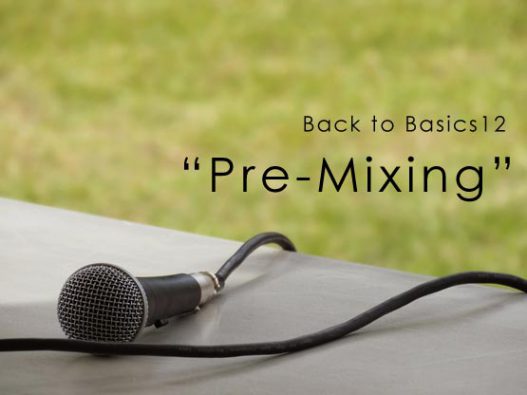 Back to Basic12 Pre-Mixing