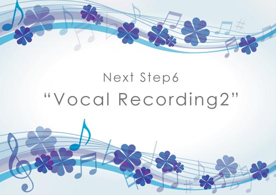Next Step5 Vocal Recording2