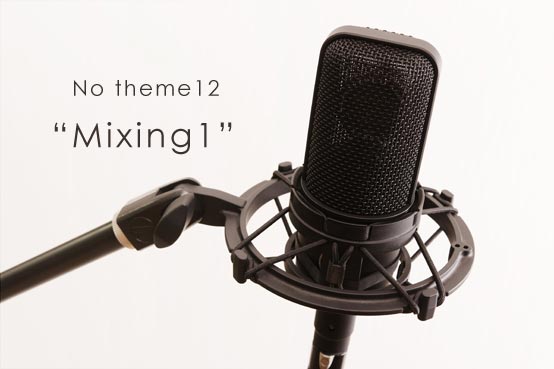 No theme12 Mixing11