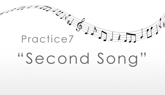 practice7 Second Song