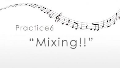 practice6 Mixing!!