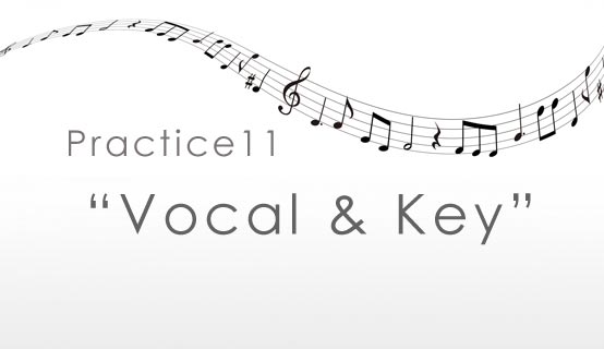 practice11 Vocal&Key
